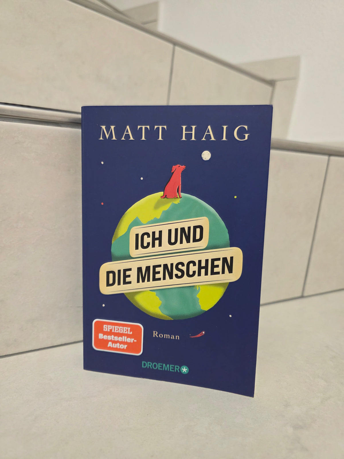 Ich und die Menschen von Matt Haig