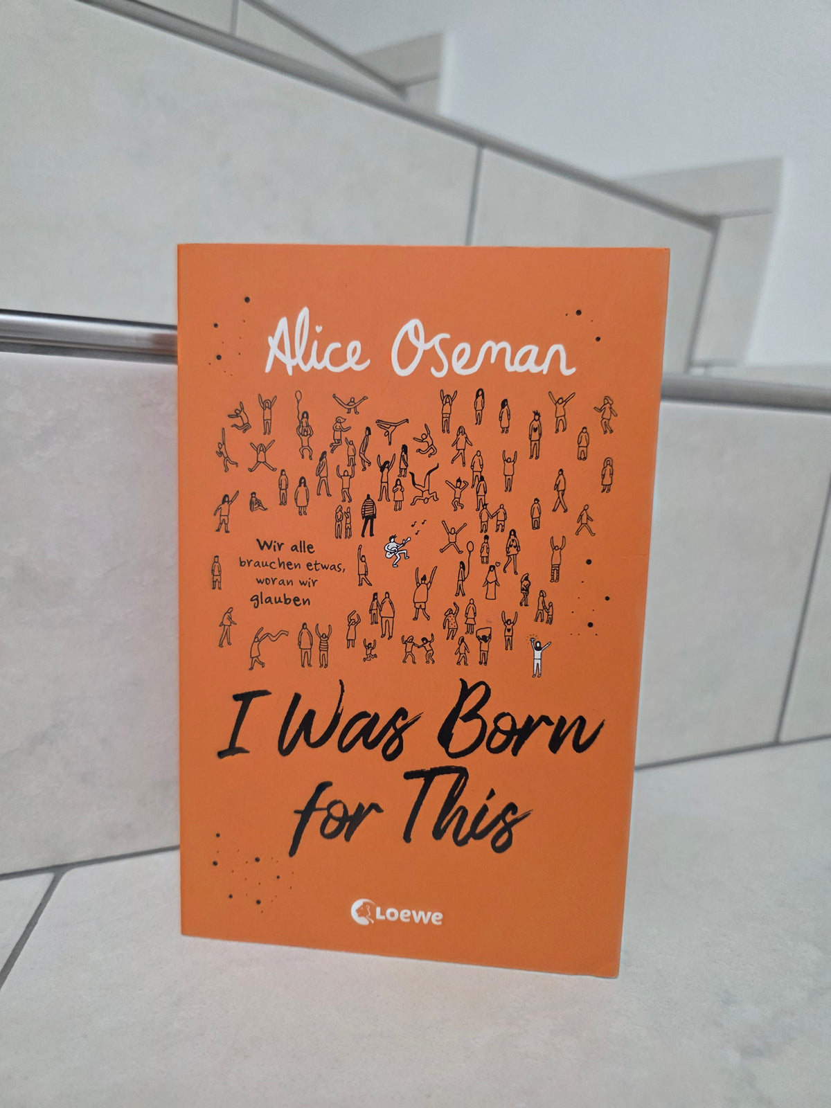 I was born for this von Alice Oseman