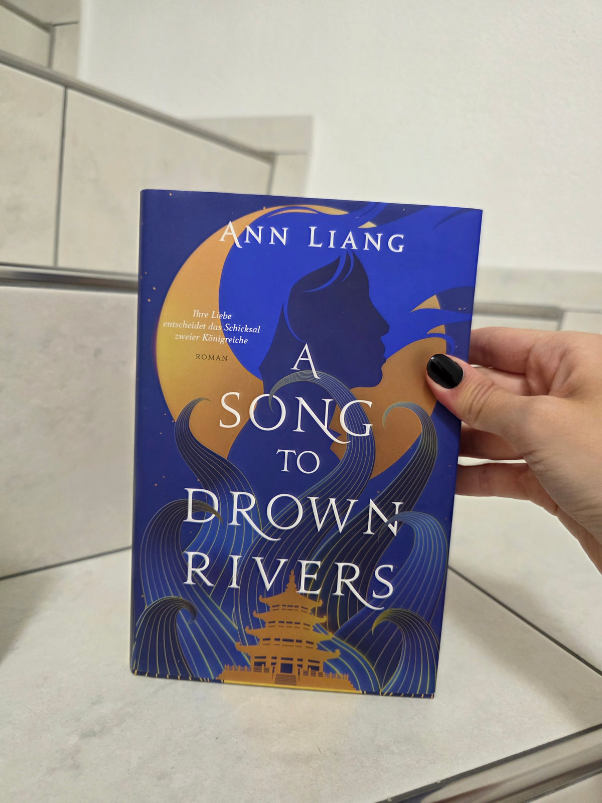 A Song to Drown Rivers von Ann Liang