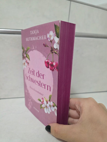 Zeit der Schwestern: Kirschsommer von Tanja Huthmacher