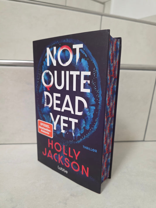 Not Quite Dead Yet von Holly Jackson
