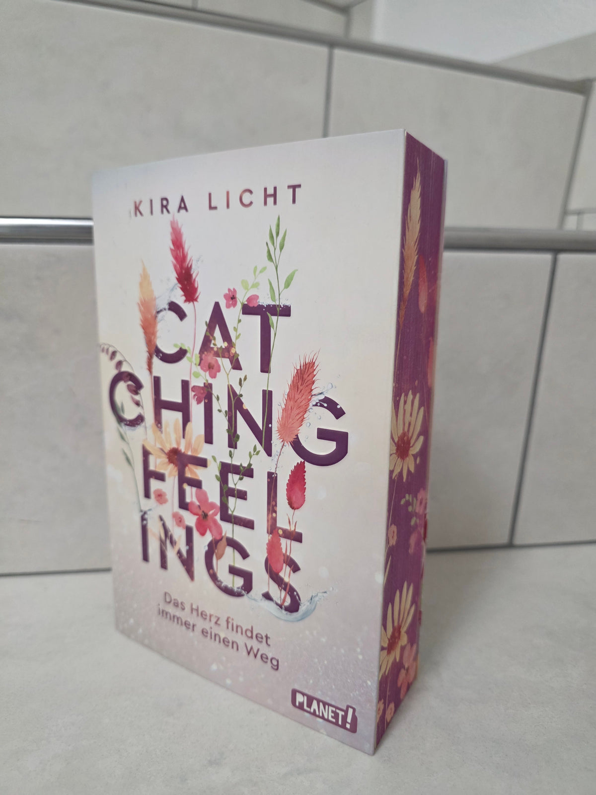 Catching Feelings von Kira Licht