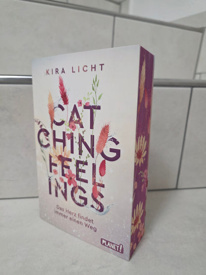 Catching Feelings von Kira Licht
