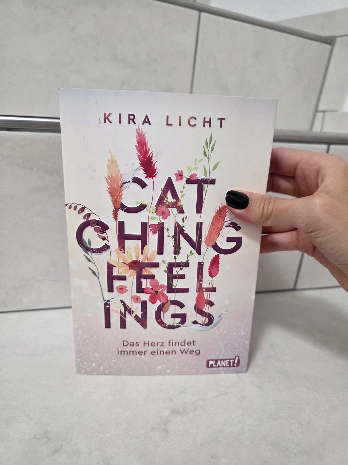 Catching Feelings von Kira Licht