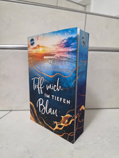 Triff mich im tiefen Blau von Antje Babendererde