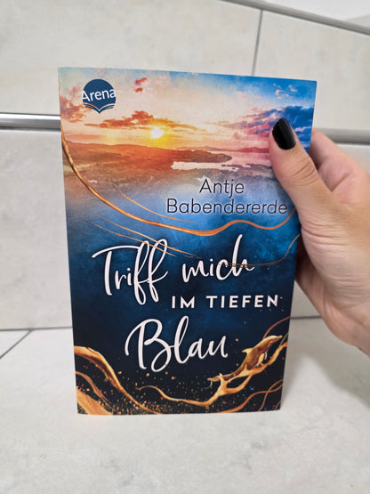 Triff mich im tiefen Blau von Antje Babendererde