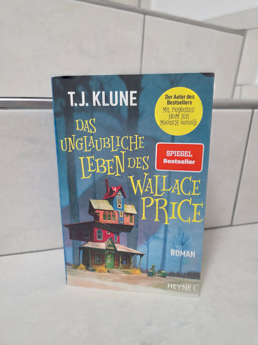 Das unglaubliche Leben des Wallace Price von T.J. Klune