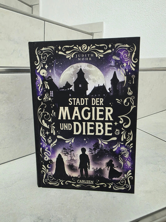 Stadt der Magier und Diebe von Judith Mohr