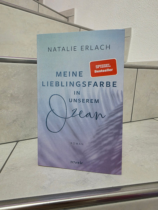 Meine Lieblingsfarbe in unserem Ozean von Natalie Erlach