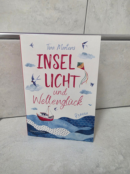 Insellicht und Wellenglück von Tina Martens