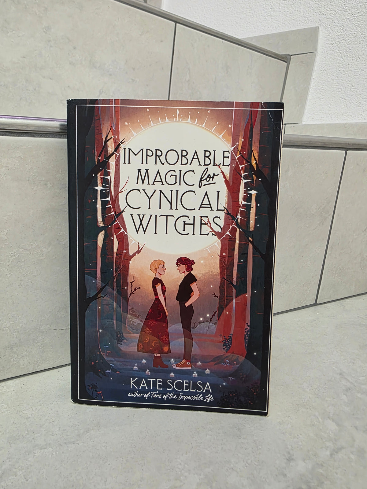 Improbable Magic for Cynical Witches by Kate Scelsa