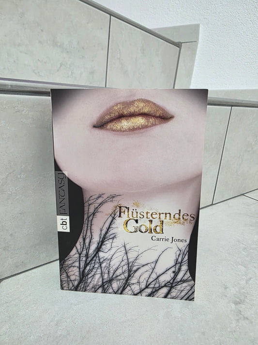 Flüsterndes Gold von Carrie Jones
