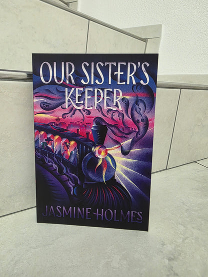 Our Sister's Keeper by Jasmine Holmes
