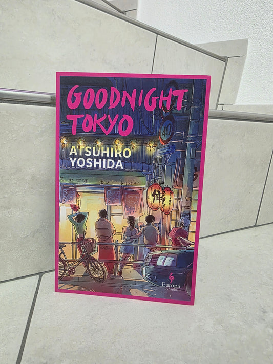 Goodnight Tokyo by Atsuhiro Yoshida