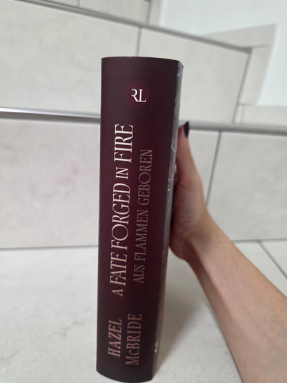 A Fate Forged in Fire: Aus Flammen geboren von Hazel McBride