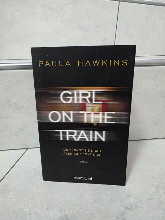Girl on the train von Paula Hawkins