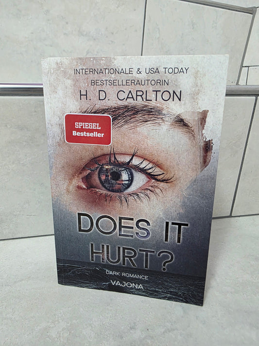 Does it hurt? (ME) von H.D. Carlton
