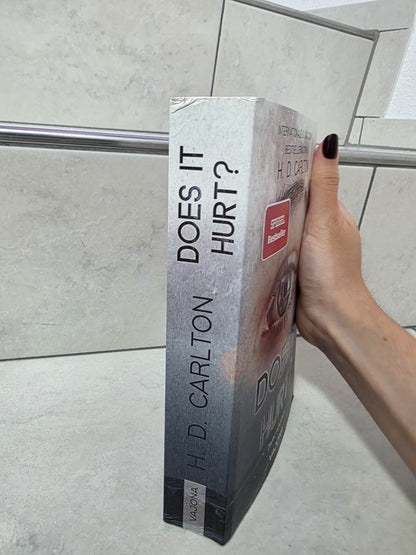 Does it hurt? (ME) von H.D. Carlton