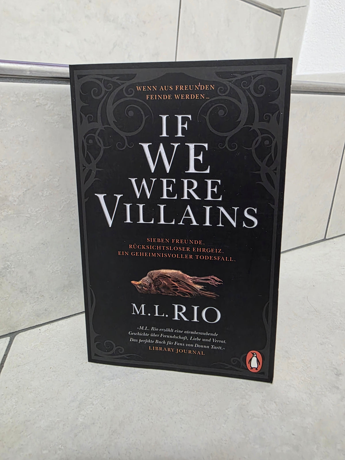 If We Were Villains von M.L. Rio