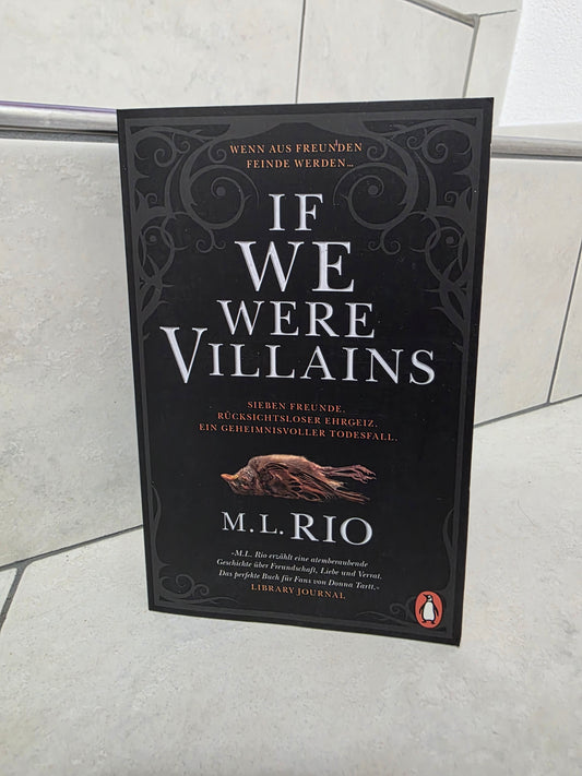 If We Were Villains von M.L. Rio