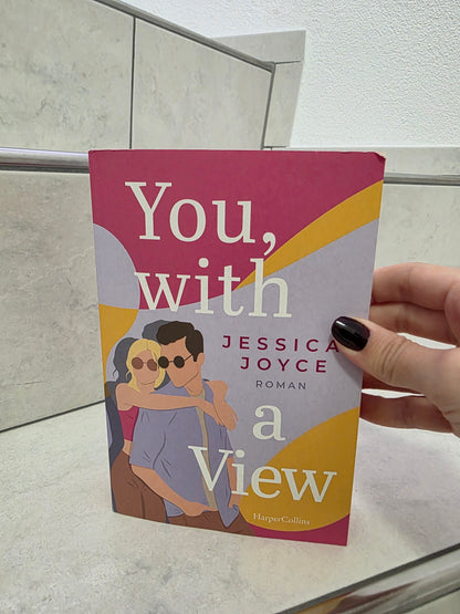 You, with a view von Jessica Joyce