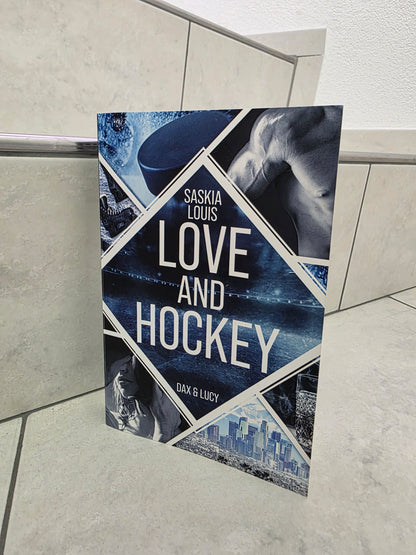 Love & Hockey: Dax & Lucy von Saskia Louis