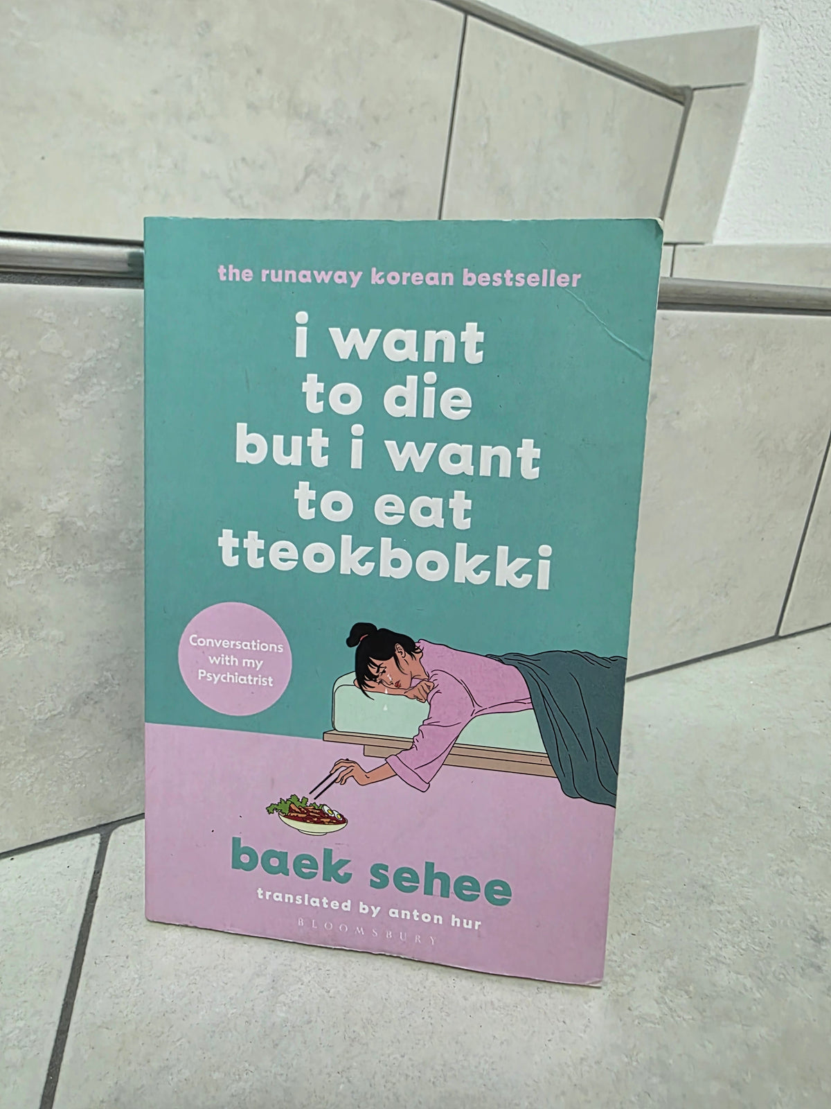 i want to die but i want to eat tteokbokki by Baek Sehee
