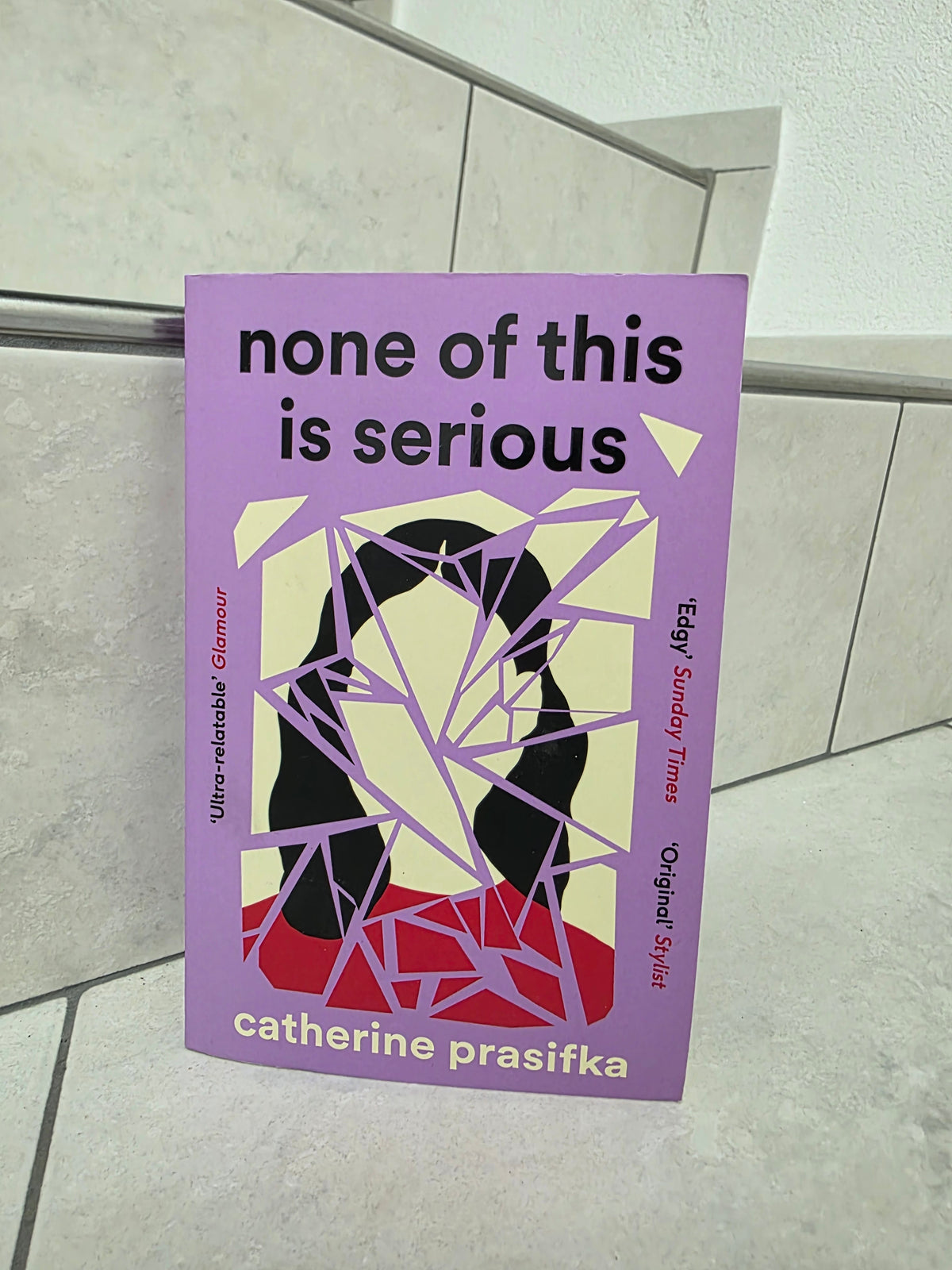 None of this is serious by Catherine Prasifka