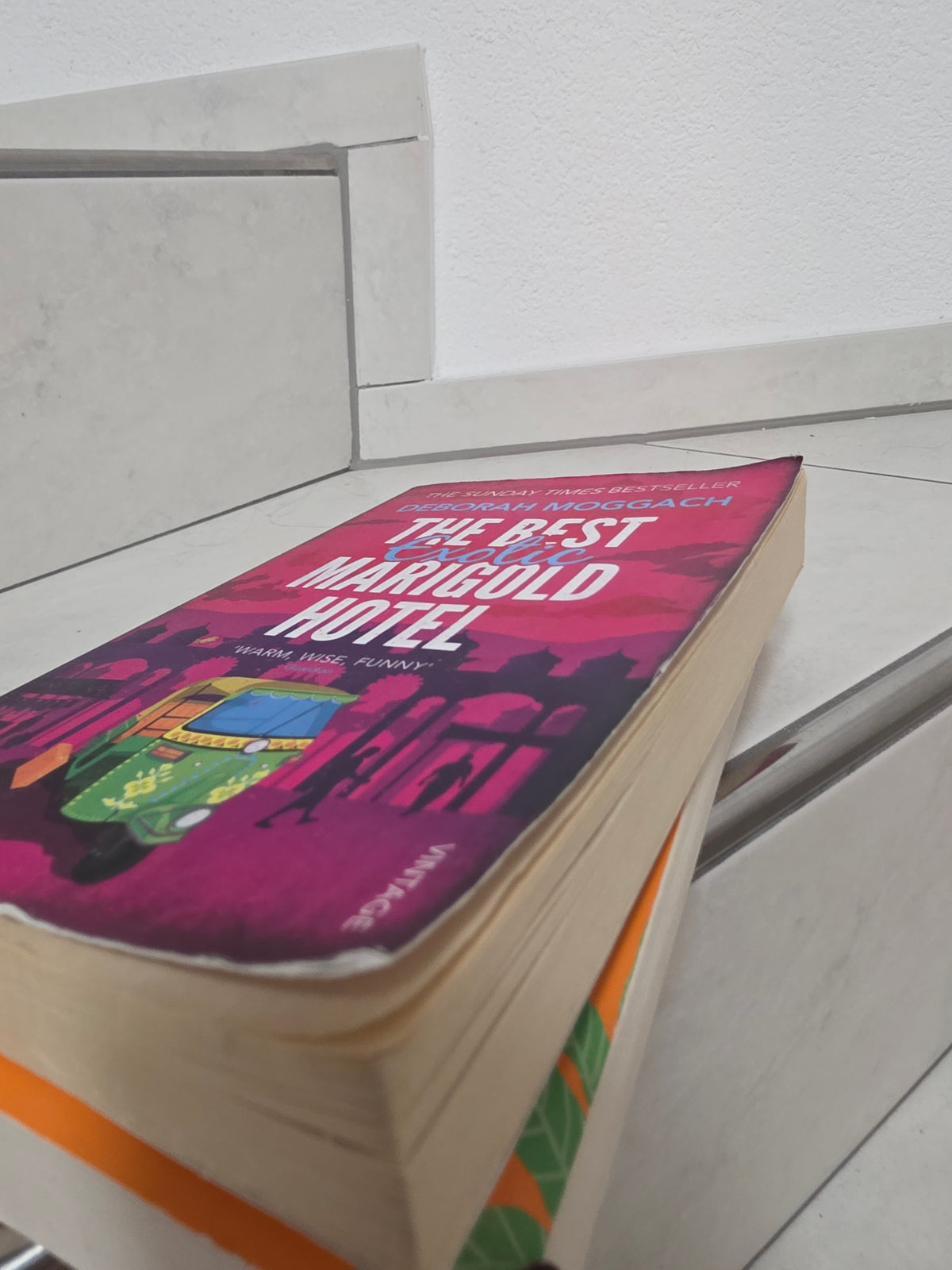 The best exotic Marigold Hotel by Deborah Moggach