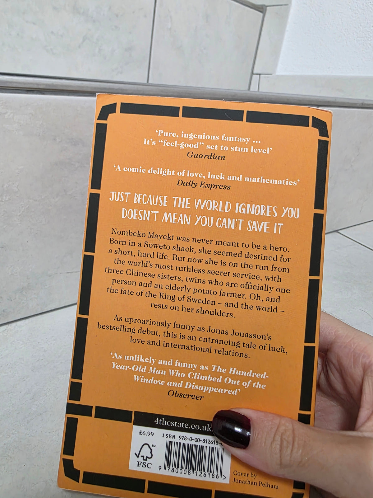 The Girl who saved the King of Sweden by Jonas Jonasson
