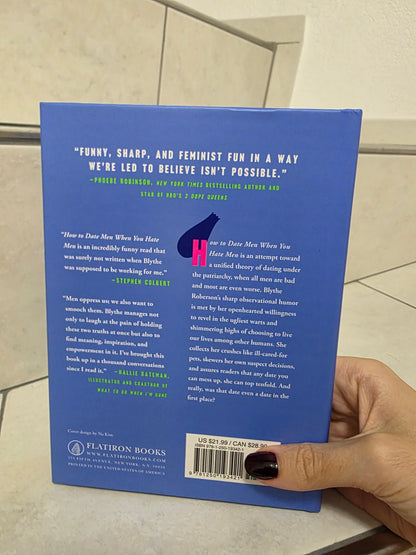 How to date Men when you hate Men by Blythe Roberson