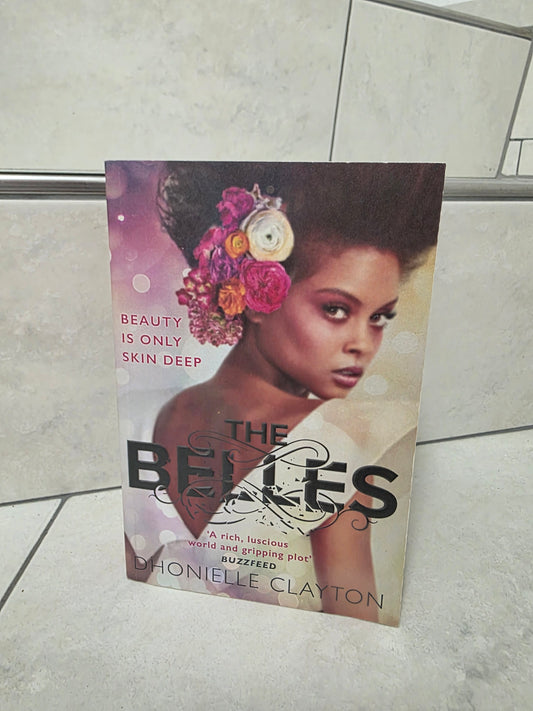 The Belles by Dhonielle Clayton