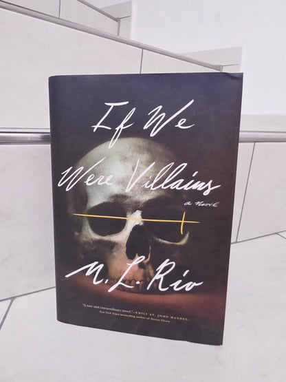 If We Were Villains HC by M.L. Rio