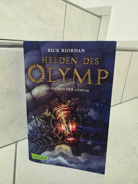 Helden des Olymp: Das Zeichen der Athene von Rick Riordan