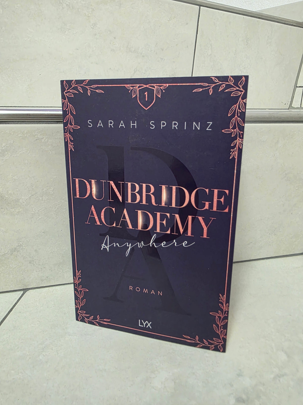 Dunbridge Academy 1 von Sarah Sprinz