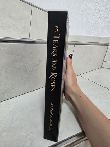 Tears and Roses von Karen A. Moon