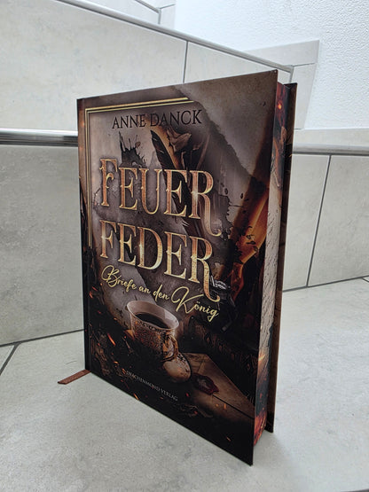 Feuerfeder: Briefe an den König von Anne Danck