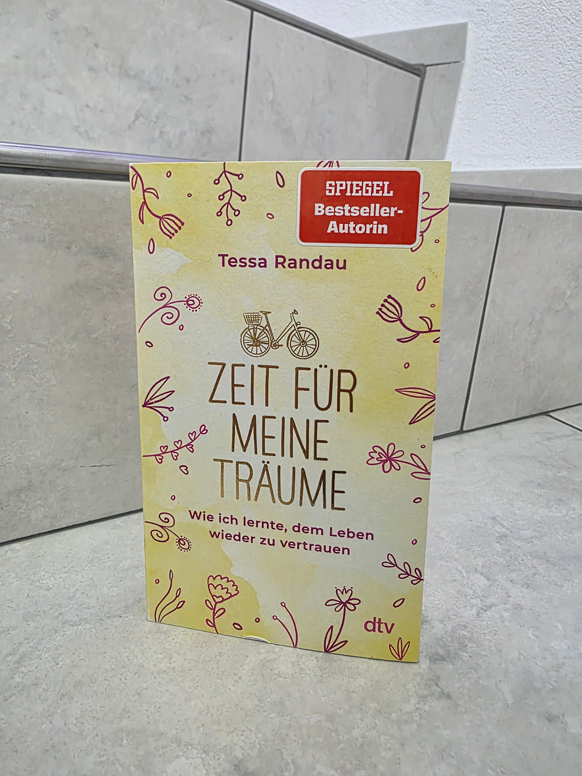 Zeit für meine Träume von Tessa Randau