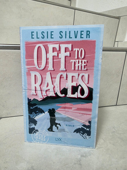 Off the Races von Elsie Silver