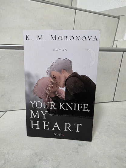Yor Knife, My Heart von K. M. Moronova
