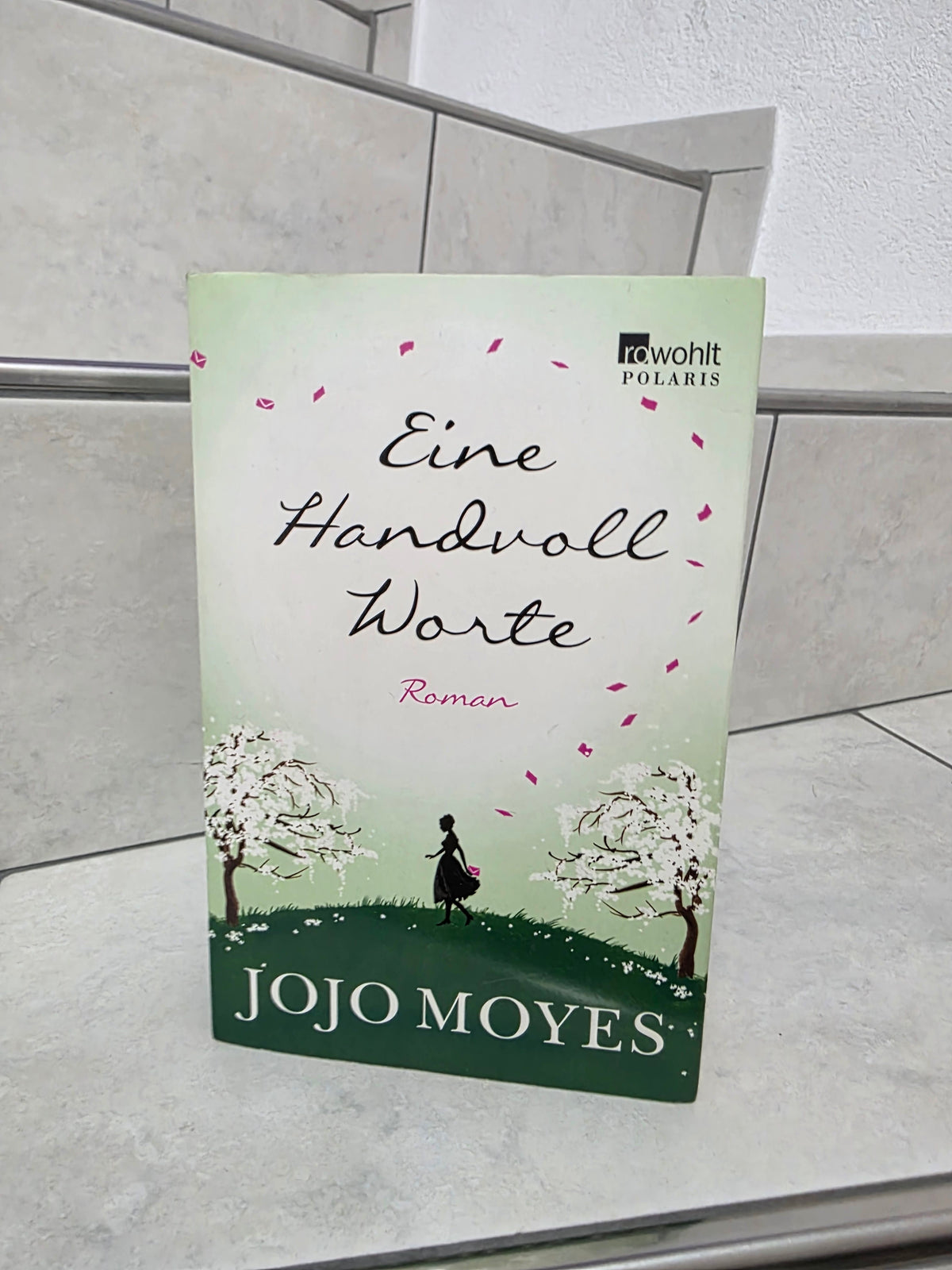 Eine Handvoll Worte von Jojo Moyes