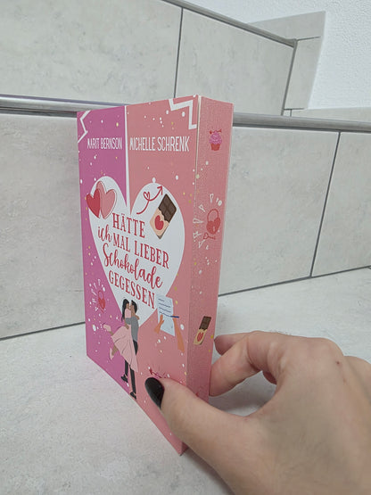 Hätte ich mal lieber Schokolade gegessen von Marit Bernson & Michelle Schrenk