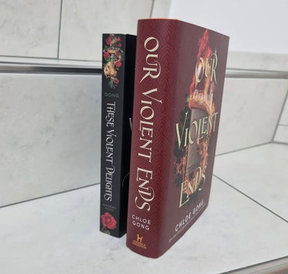 These Violent Delights & Our Violent Ends by Chloe Gong