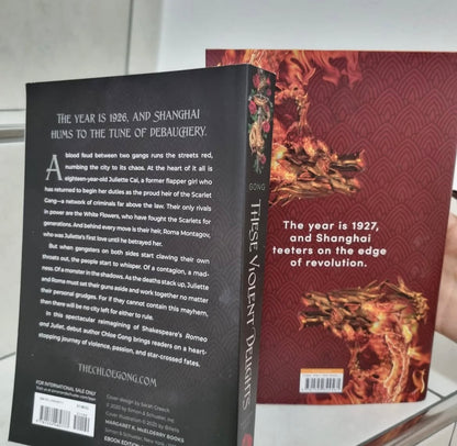 These Violent Delights & Our Violent Ends by Chloe Gong