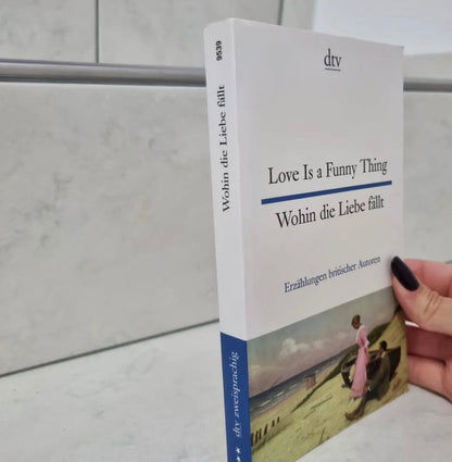 Love is a Funny Thing Erzählungen britischer Autorinnen