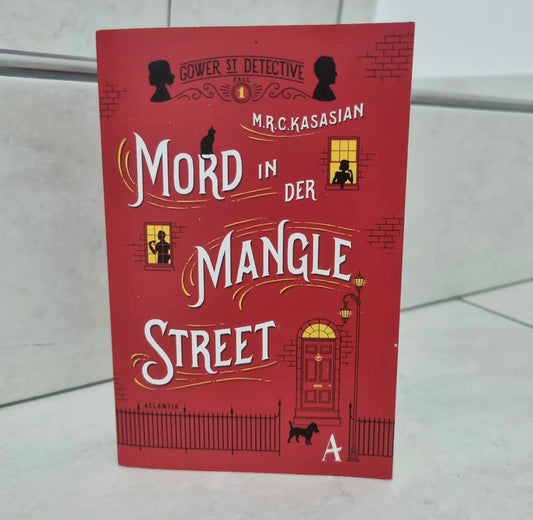 Mord in der Mangle Street von M.R.C. Kasasian