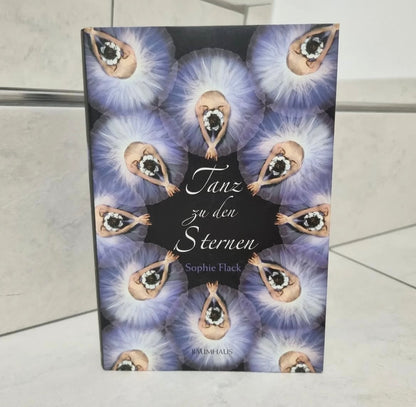 Tanz zu den Sternen von Sophie Flack
