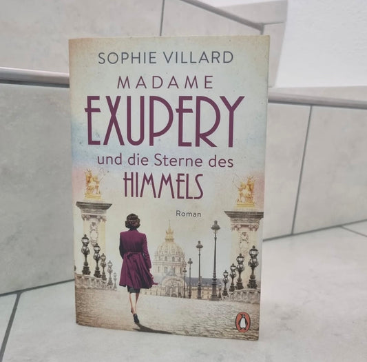 Madame Exupery und die Sterne des Himmels von Sophie Villard