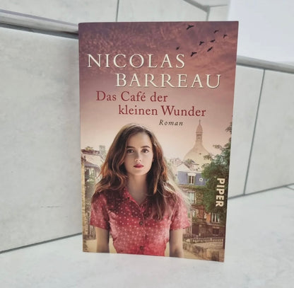 Das Café der kleinen Wunder von Nicolas Barreau