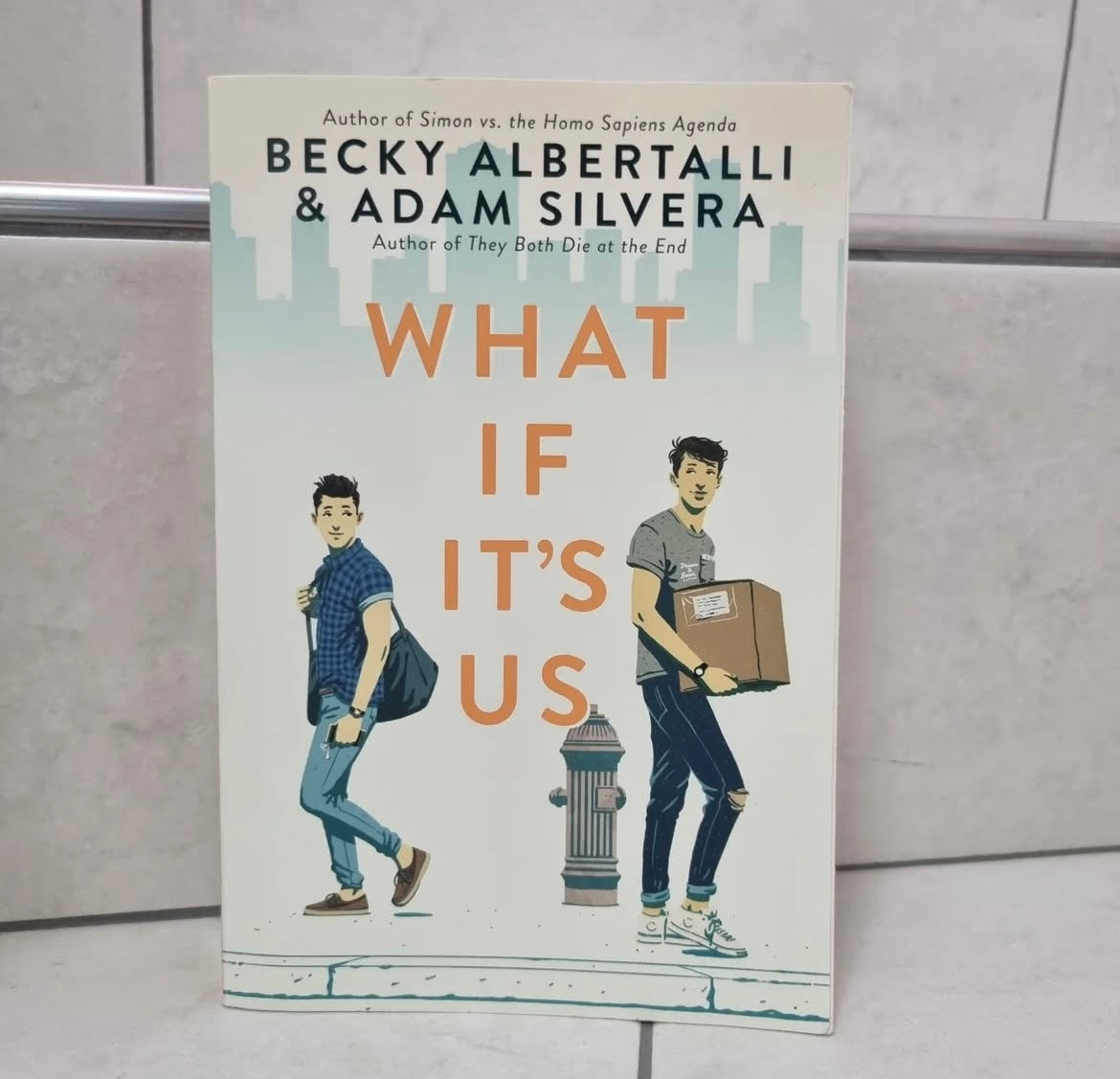 What if it's us by Becka Albertalli & Adam Silvera